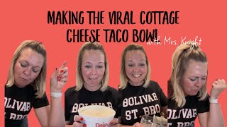 The viral cottage cheese taco bowl!