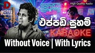 Eppadi Suham karaoke    Dnotes Karaoke  Karaoke Without Voice  With S