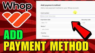 How To Add Payment Method In Whop (2026) (Complete Guide)