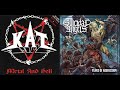 KAT - METAL AND HELL VS SUICIDAL ANGELS -YEARS OF AGGRESSION (For Chuck Charles)