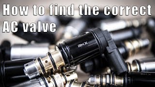 How to find the correct replacement  AC valve for your vehicle