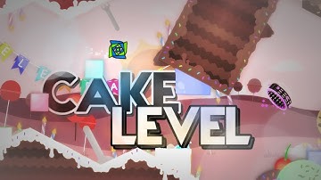 CAKE LEVEL - Full Showcase