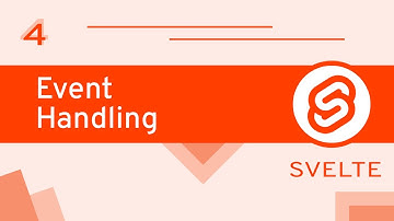 #04 - Event Handling - Svelte for Beginners