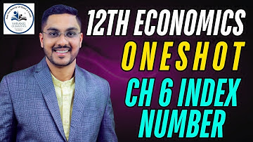 Class 12 Economics | Chapter 6 | Index Numbers | Complete Chapter | Maharashtra Board