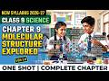 Atomic Foundations of Matter: Molecular Blueprint | Class 9 Science Ch 9 | One Shot | CBSE 2026-27