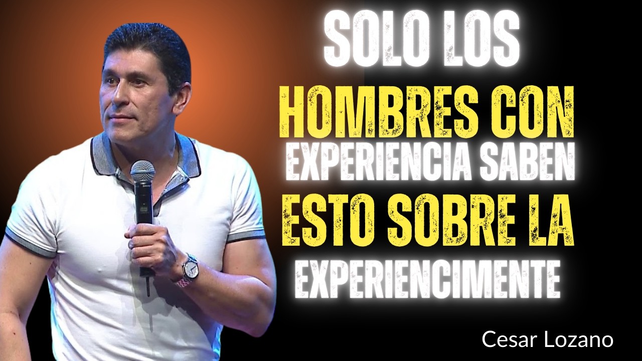 SOLO LOS HOMBRES CON EXPERIENCIA SABEN ESTO SOBRE LA MENTE FEMENINA – Dr César Lozano
