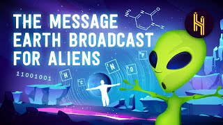 What Was in the Message Earth Broadcast for Aliens?