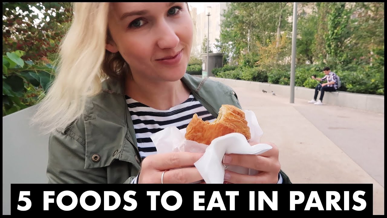 5 Foods to Eat in Paris - YouTube