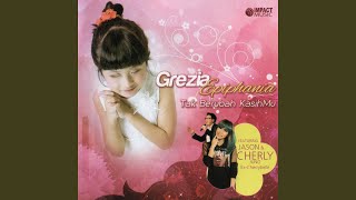 Video thumbnail of "Grezia Epiphania - Selalu Ada Untukku (feat. Cherly Juno)"