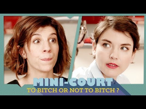 To Bitch or not to bitch? (feat. Eleonore Costes) - Mini-court