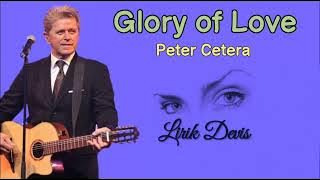 Terjemahan Lirik Glory Of Love - Peter Cetera.