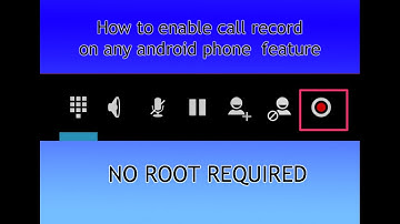How to enable call recording option in any android phone [No ROOT]