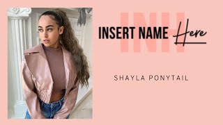 INSERT NAME HERE (INH HAIR) PONYTAIL REVIEW |  SHAYLA PONYTAIL