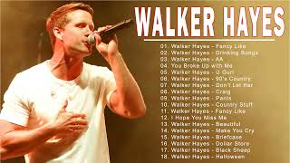 Walker Hayes Greatest Hits Full Album 2022💥Walker Hayes New Playlist 2022💥Top New Country Songs 2022