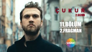 Çukur 2. Sezon 11. Bölüm 2. Fragman