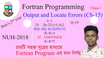 Find the Output of a Fortran program Honours 2nd year "(Class:1) Fortran Programming in bangla