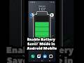 Enable Battery Saver Mode on Any Android Phone | Save Battery Life Instantly!
