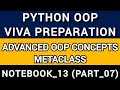 OOP Viva Preparation | Metaclass | Python OOP Tutorial for Beginners