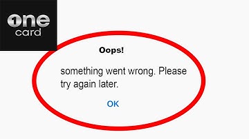 Fix OneCard App Oops Something Went Wrong Error | Fix OneCard something went wrong error | PSA 24