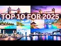 Top 10 Places To Visit In 2025 Discover The Hidden Gems Top 10 Places To Visit In 2025 Discover The Hidden Gems