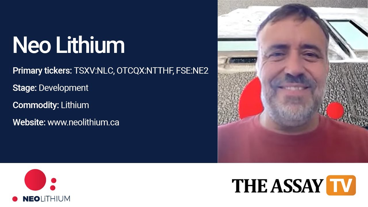 The Assay TV: Waldo Perez, President and CEO, Neo Lithium Corp