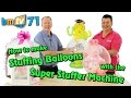 Stuffing Balloons with the Super Stuffer Machine: With Mark Drury from Qualatex - BMTV 71
