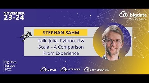 Stephan Sahm: Julia, Python, R & Scala – A Comparison From Experience