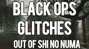 Black Ops Zombie Glitches - Out And Under Shi No Numa