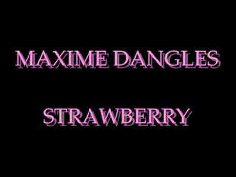 Maxime Dangles — MAXIME DANGLES - STRAWBERRY