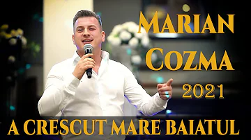 Marian Cozma-A crescut mare baiatul [2021]