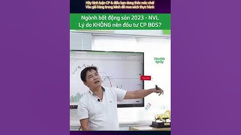 Ngành bất động sản 2023? Lý do không nên đầu tư cổ phiếu BDS trong năm 2023? #cophieu #batdongsan