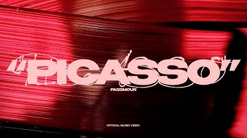PASSMOUR - PICASSO (Official Video, 2024)