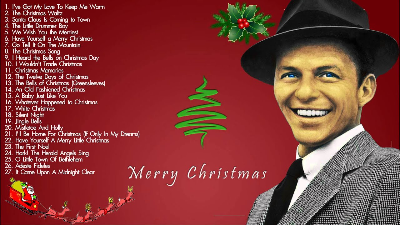Christmas Songs By Frank Sinatra The Most Famous Frank Sinatra Christmas Songs By Frank Sinatra The Most Famous Frank Sinatra