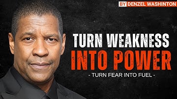 TURN YOUR WEAKNESSES INTO UNSTOPPABLE STRENGTHS – WATCH THIS NOW! - DENZEL WASHINGTON MOTIVATION