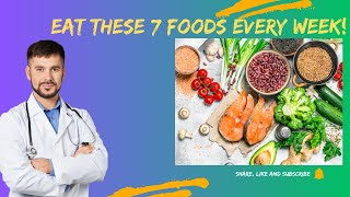 ✅ Top 7 Healthiest Foods You Should Eat Every Week | Everyday Health Tips