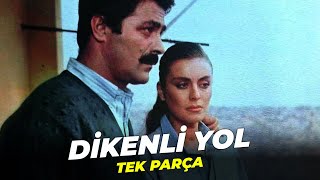 Dikenli Yol | Kadir İnanır Hülya Koçyiğit Eski Türk Filmi | Full Film İzle