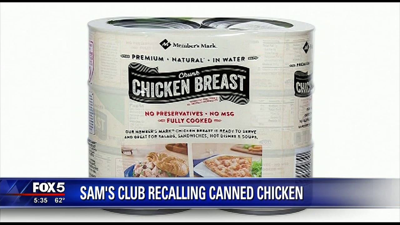 Sam's Club recalling canned chicken YouTube