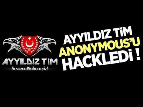 Anonymous Türkiye'ye Mesajı Ve Ayyıldız Tim ' in Tokat Gibi Cevabı ( İzlerken Gururlanacaksınız)