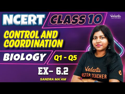 Control and Coordination Ex:6.2 | NCERT Questions | Class 10 | CBSE 2025 | Sandra Ma'am ✍️💡