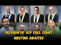 Decision of scp full court meeting awaited  tonight with adeel azhar  march 27 2024