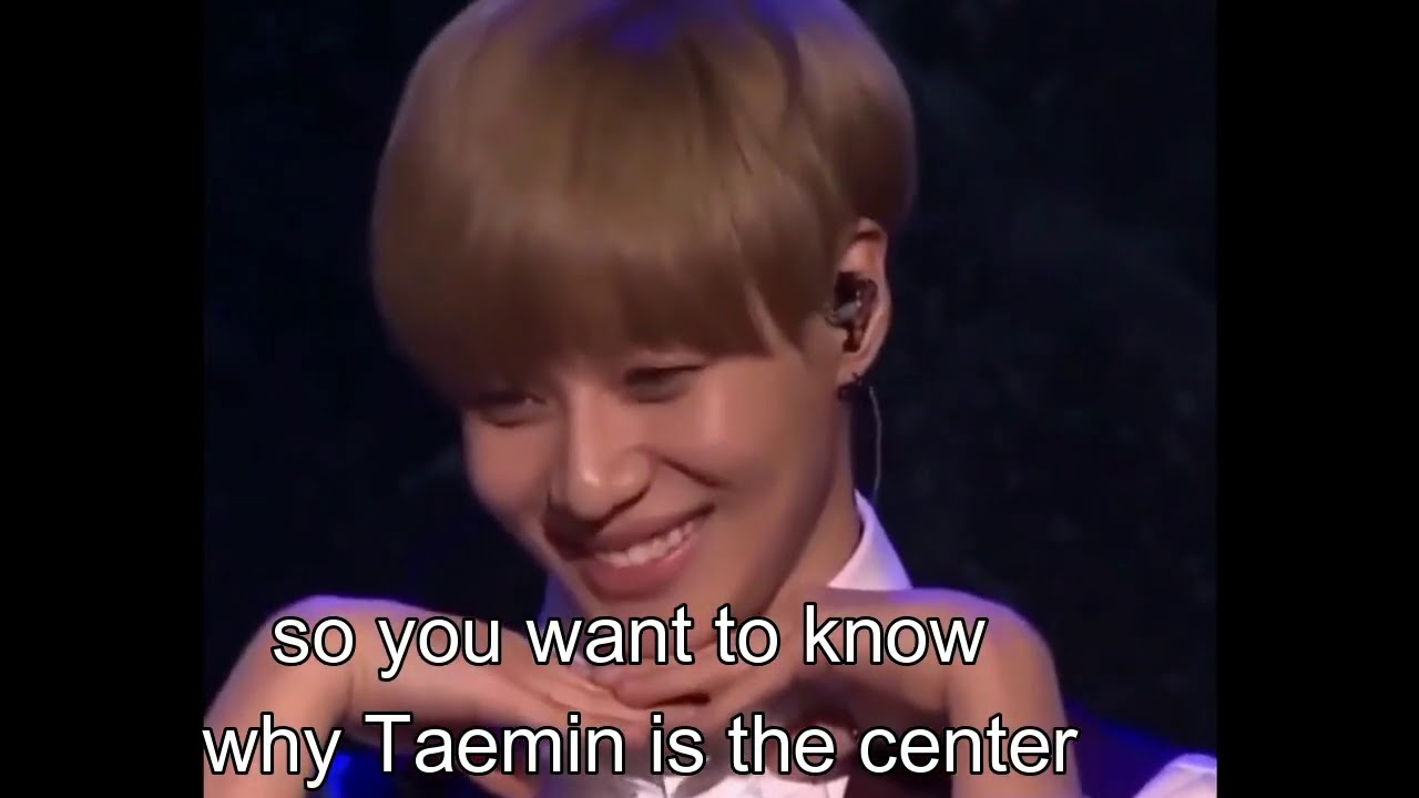 Why Is Taemin The Center?