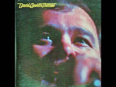 David Clayton Thomas 1974  Full Album