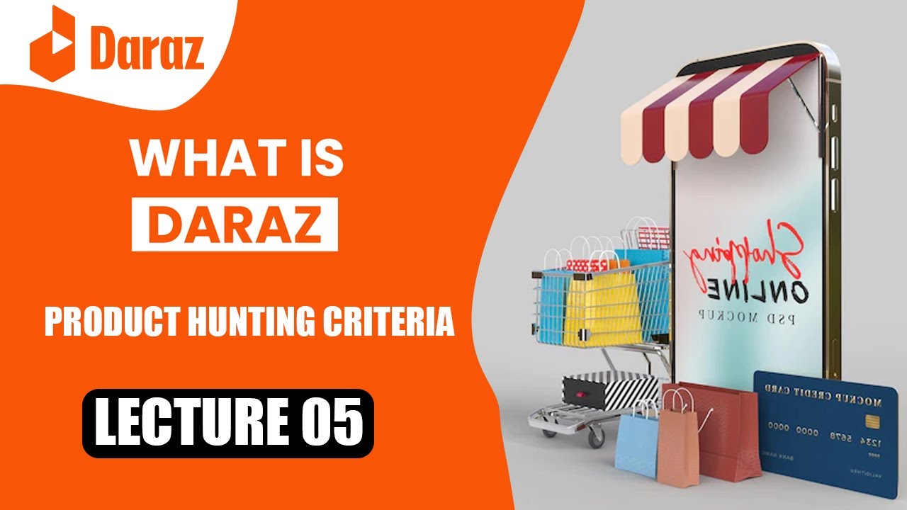 Criteria for product hunting of daraz