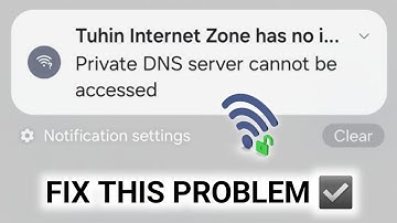 How to Fix Private DNS Server Cannot be accessed Wifi  2025