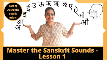 Master the Sanskrit sounds - Varnamala series  episode 1