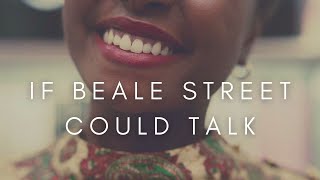 The Beauty Of If Beale Street Could Talk