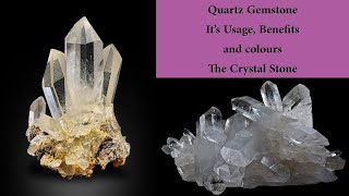 Unlocking the Secrets of Quartz: The Ultimate Guide to This Fascinating Gemstone