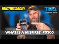 EricTheCarGuy Explains Check Engine Codes - P0300 Random Misfire Detected