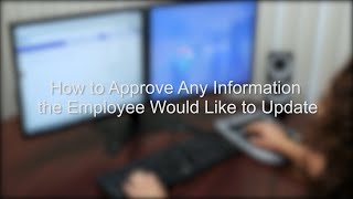 Advanced HR 2.0: Employee Information Update Approval
