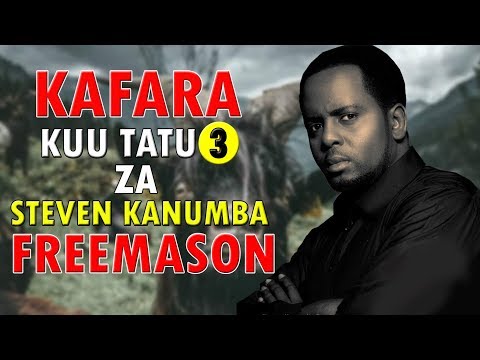 KAFARA KUU TATU ZA KANUMBA FREEMASON KAFARA KUU TATU ZA KANUMBA FREEMASON